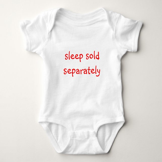 Sleep Sold Separately Baby Bodysuit (Front)