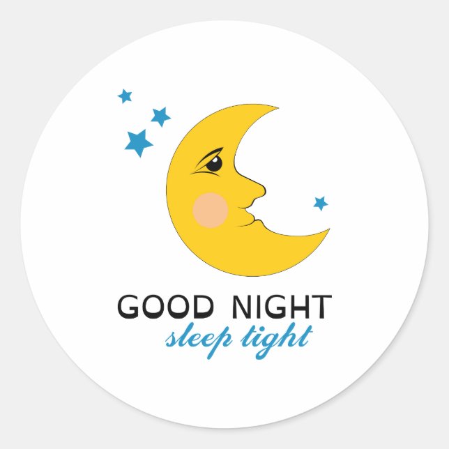 Sleep Tight Classic Round Sticker (Front)