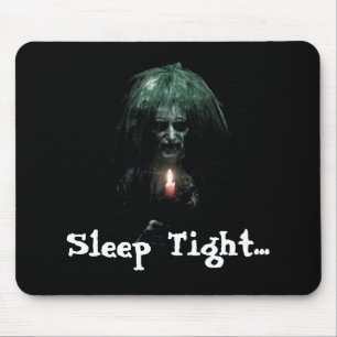 Sleep Tight... Scary Old Lady Mouse Pad
