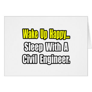 Sleep With A Civil Engineer