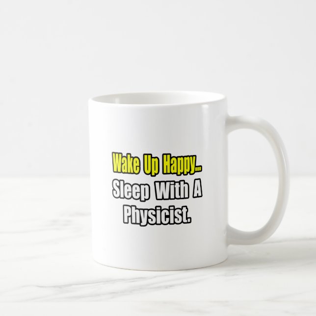 Sleep With a Physicist Coffee Mug (Right)