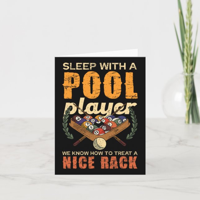 Sleep With A Pool Player Nice Rack Fun  Card (Front)