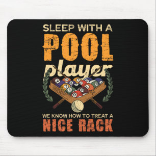 Sleep With A Pool Player Nice Rack Fun Mouse Pad