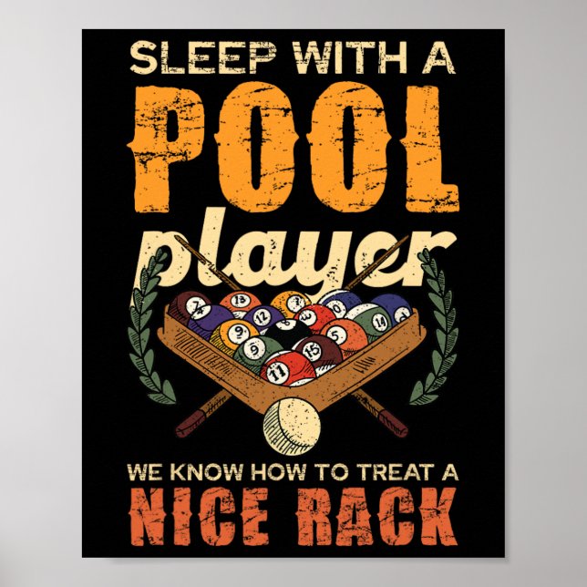 Sleep With A Pool Player Nice Rack Fun  Poster (Front)