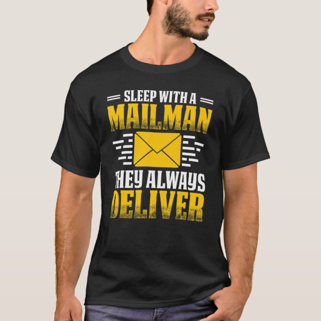 Sleep With A Postal Worker Mailman Post Man T-Shirt (Front)