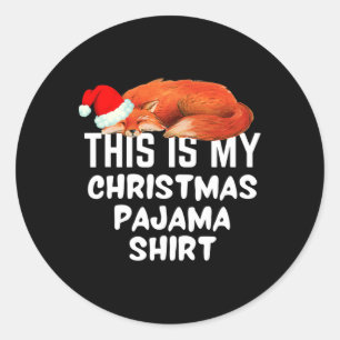 Sleeping Fox On This Is My Christmas Pajama Classic Round Sticker