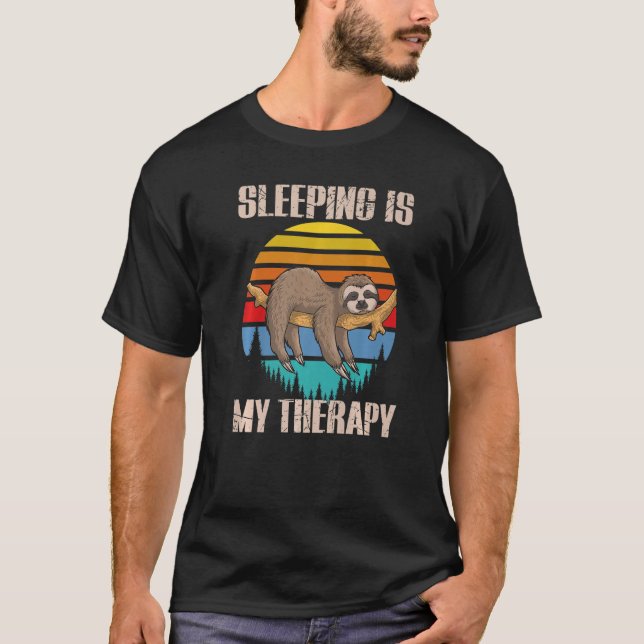 Sleeping Is My Therapy, Funny Retro Lazy Sloth Sle T-Shirt (Front)