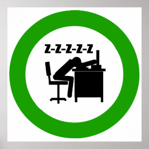 Sleeping Office Worker Poster