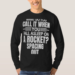 Sleeping On A Rocket Aerospace Engineer Graphic T-Shirt