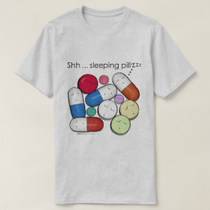 Sleeping Pills-Medication T-Shirt