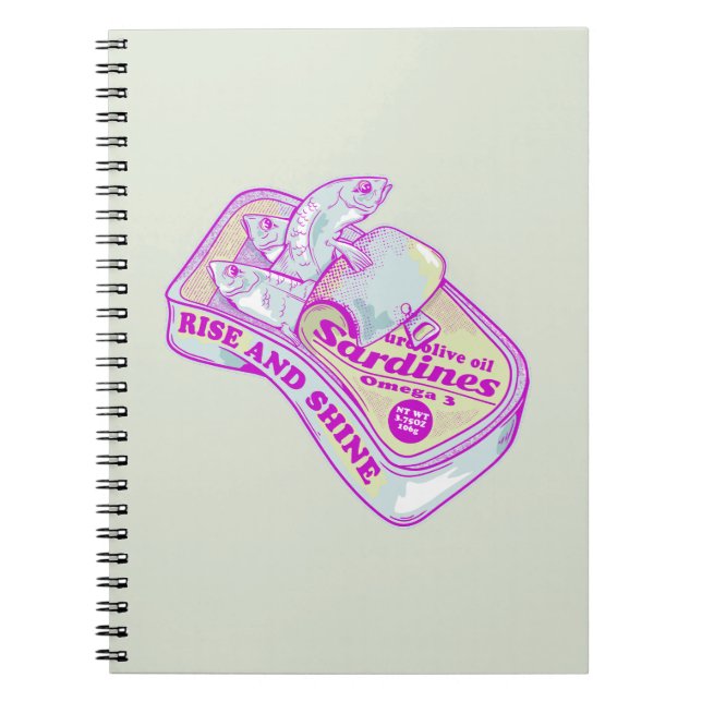SLEEPING SARDINES rISE AND SHINE Notebook (Front)