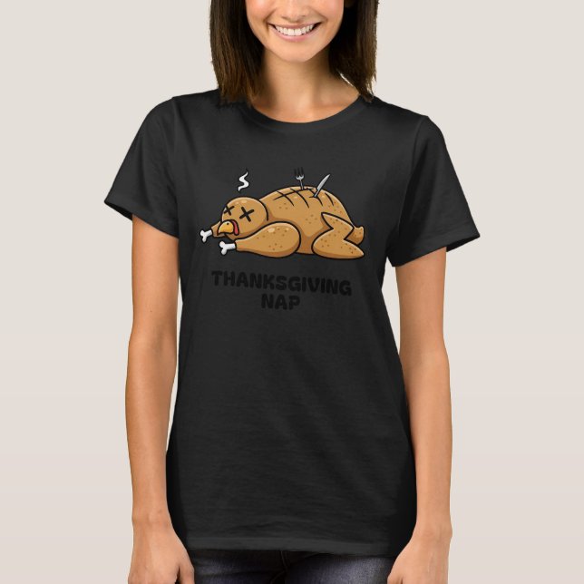 Sleeping Turkey Humor Thanksgiving T-Shirt (Front)