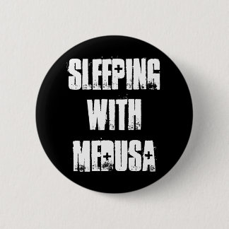 Sleeping With Medusa 6 Cm Round Badge