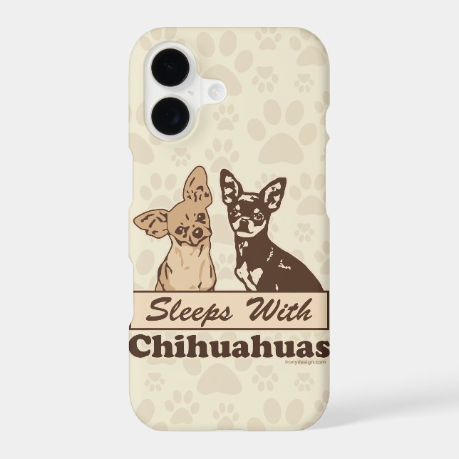 Sleeps With Chihuahuas (Back)