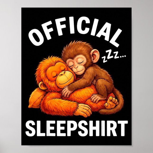 Sleepshirt animal cute punch monkey plush hugging  poster (Front)