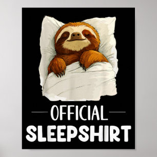 Sleepshirt Cute Sleeng Sloth Animal Lovers Pajama  Poster