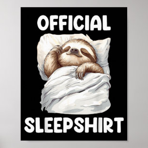 Sleepshirt Cute Sleeng Sloth Animal Lovers Pajama  Poster