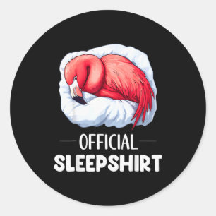 Sleepshirt Sleeng Flamingo Animal Lovers Pajama Classic Round Sticker