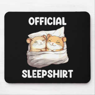 Sleepshirt Sleeng Hamster Animal Lovers Pajama Mouse Pad