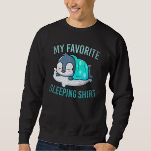 Sleepy Animal My Favourite Sleeping Penguin Sleepi Sweatshirt