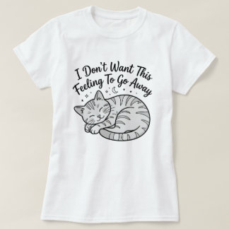  Sleepy Cat T-Shirt | This Feeling Cute Cat Gift 