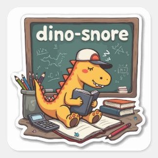 Sleepy Dinosaur 'Dino-snore' Pun Die-Cut Square Sticker