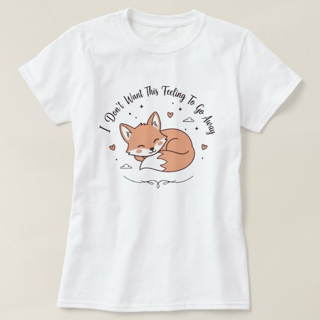 Sleepy Fox T-Shirt | This Feeling Cute Fox Gift  (Design Front)