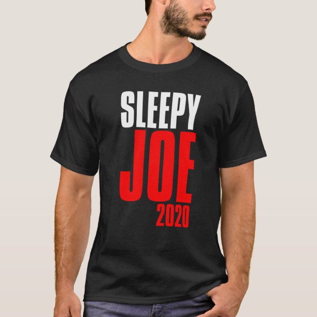 Sleepy Joe 2020 Quote Funny Sweat T-Shirt (Front)