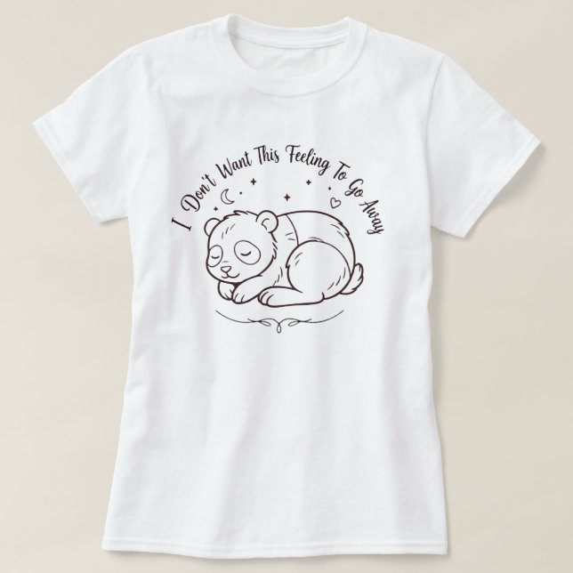  Sleepy Panda T-Shirt | This Feeling Cute Panda  (Design Front)