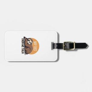 Sleepy Sloth Quote Vintage Cute Lazy Animal Shirt  Luggage Tag