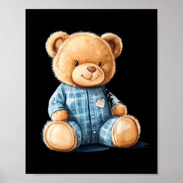 Sleepy Teddy Bear In Cute Pajama Outfit  Poster (Front)