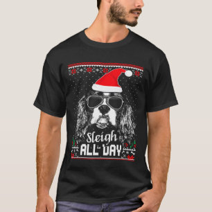 Sleigh All Day Funny Cavalier King Charles Spaniel T-Shirt