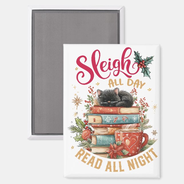 Sleigh All Day Read All Night  Magnet (Front/Back)