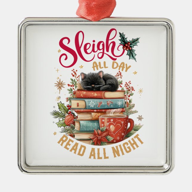 Sleigh All Day Read All Night  Metal Tree Decoration (Front)