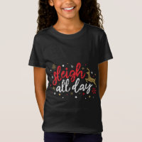 Sleigh All Day Reindeer Funny Cute Xmas Christmas
