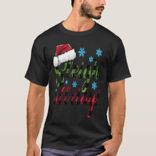 Sleigh all day  Xmas Saying Retro Vintage Red & Gr T-Shirt