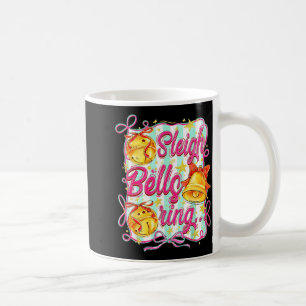 Sleigh Bells Ring Christmas Design For Girls Coffee Mug