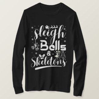 Sleigh bells & skeletons dancing funny christmas T-Shirt