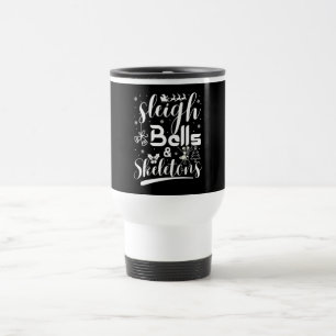 Sleigh bells & skeletons dancing funny christmas travel mug