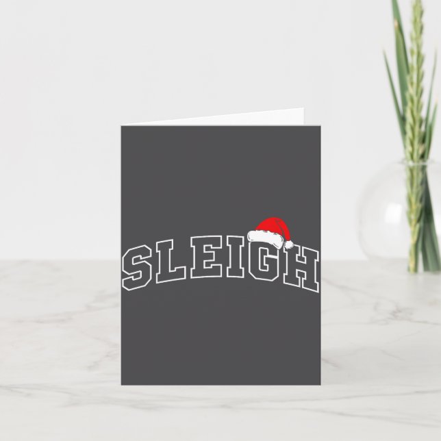 Sleigh Christmas Varsity Minimal Text Santa Hat Fa Card (Front)