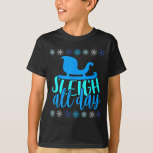 Sleigh day snow fun sled ride with horses or snow T-Shirt