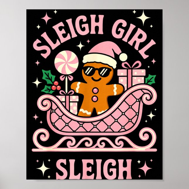 Sleigh Girl Cute Cookie Christmas  Poster (Front)