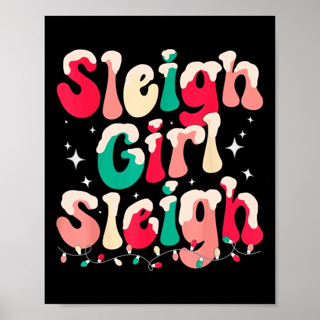 Sleigh Girl Sleigh Christmas Retro Xmas Holiday  Poster (Front)