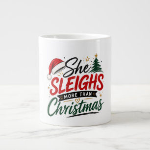 Sleigh More Than Christmas Funny Holiday Fitness Large Coffee Mug