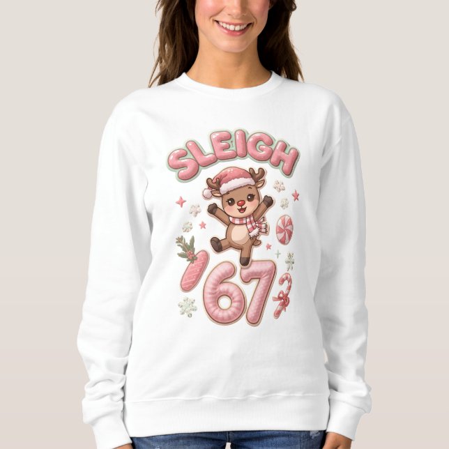 Sleigh Six Seven Cute Reindeer Christmas Meme Sweatshirt (Front)