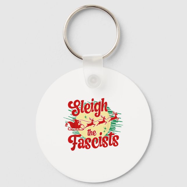 Sleigh The Fascists Funny Litical Christmas Human  Key Ring (Front)