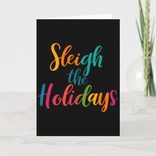 Sleigh The Holidays Toddler  Card