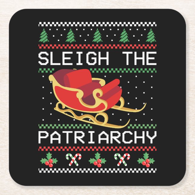 Sleigh The Patriarchy I Square Paper Coaster (Front)