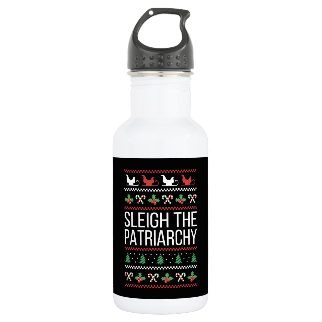 Sleigh The Patriarchy II 532 Ml Water Bottle (Front)