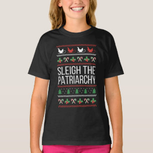 Sleigh The Patriarchy II T-Shirt